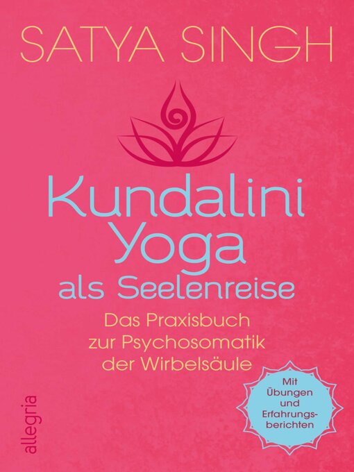 Title details for Kundalini Yoga als Seelenreise by Satya Singh - Wait list